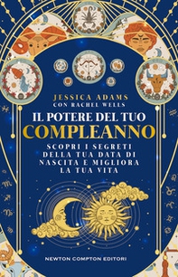 Il potere del tuo compleanno - Librerie.coop