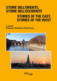 Storie dell'Oriente, Storie dell'Occidente-Stories of the East, Stories of the West - Librerie.coop Storie dell'Oriente, Storie dell'Occidente-Stories of the East, Stories of the West - Librerie.coop
