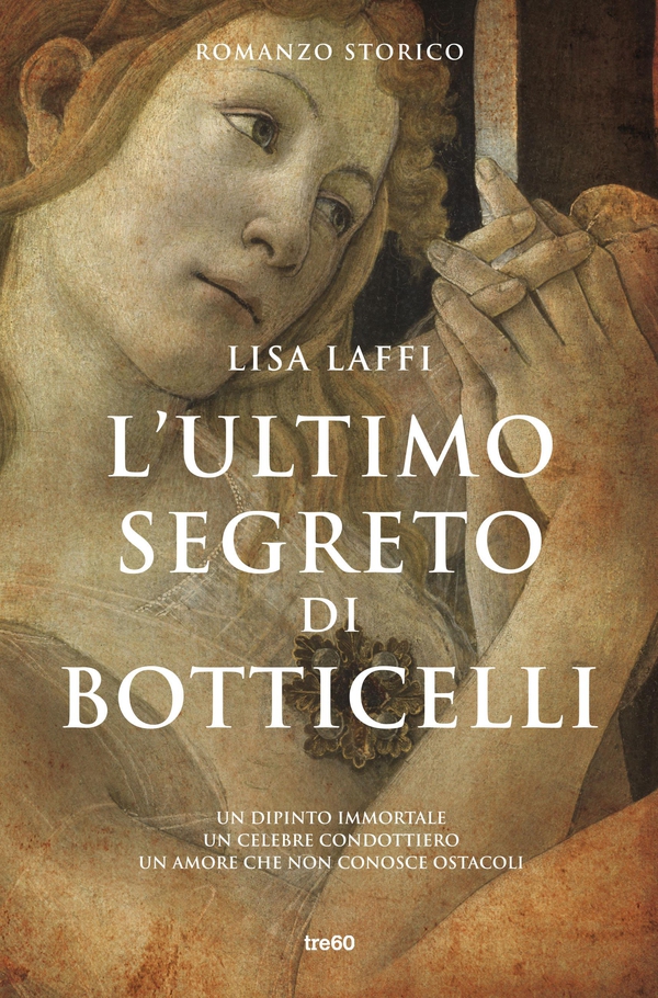 L'ultimo segreto di Botticelli - Librerie.coop L'ultimo segreto di Botticelli - Librerie.coop