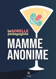 Mamme anonime - Librerie.coop