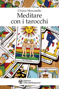 Meditare con i tarocchi - Librerie.coop Meditare con i tarocchi - Librerie.coop