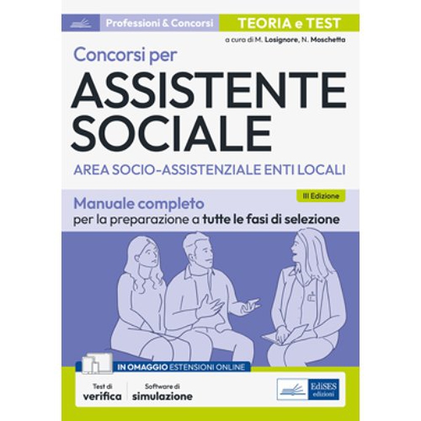 Concorsi per ASSISTENTE SOCIALE. AREA SOCIO-ASSISTENZIALE ENTI LOCALI - Librerie.coop Concorsi per ASSISTENTE SOCIALE. AREA SOCIO-ASSISTENZIALE ENTI LOCALI - Librerie.coop