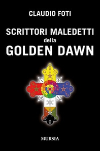 Scrittori maledetti della Golden Dawn - Librerie.coop