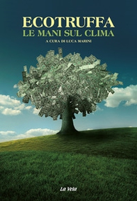 Ecotruffa. Le mani sul clima - Librerie.coop