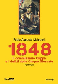 1848. Il Commissario Crippa e i delitti delle Cinque Giornate - Librerie.coop