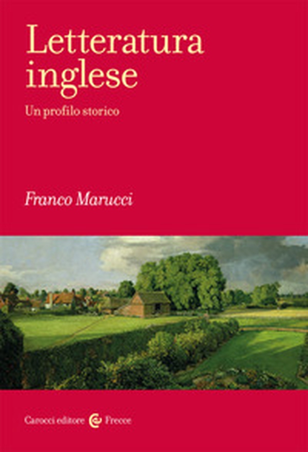 Letteratura inglese. Un profilo storico - Librerie.coop Letteratura inglese. Un profilo storico - Librerie.coop