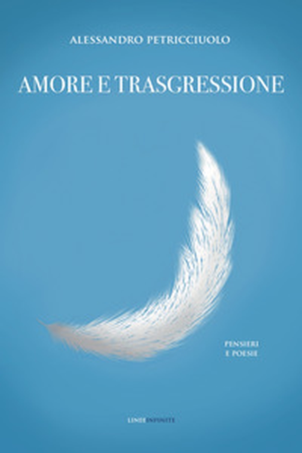 Amore e trasgressione - Librerie.coop Amore e trasgressione - Librerie.coop