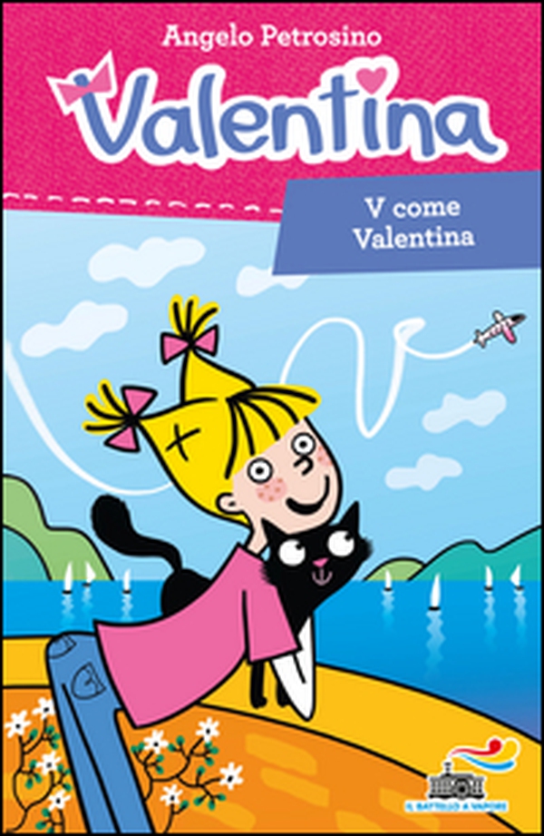 V come Valentina - Librerie.coop V come Valentina - Librerie.coop