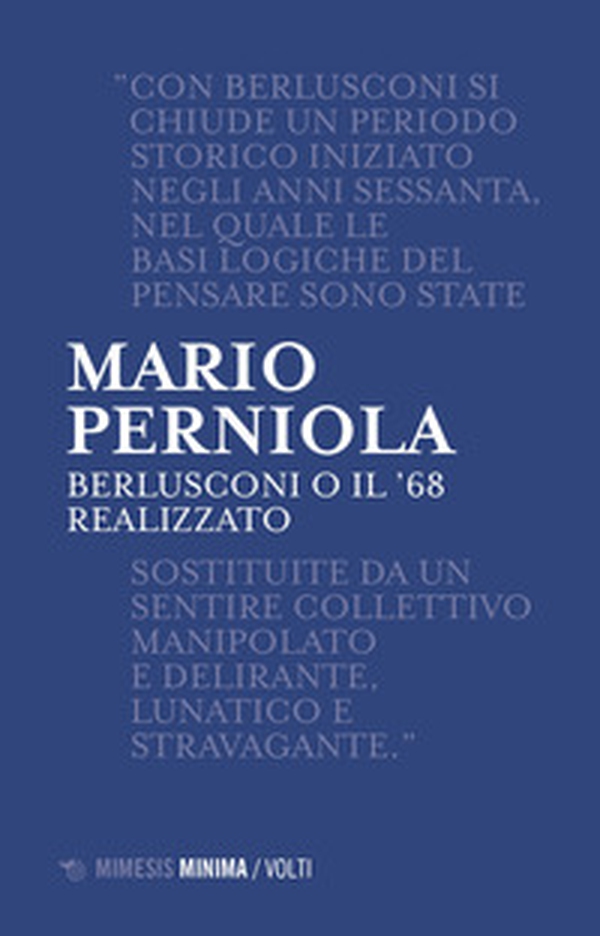 Berlusconi o il '68 realizzato - Librerie.coop Berlusconi o il '68 realizzato - Librerie.coop