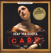Mai 'na gioia. Card - Librerie.coop