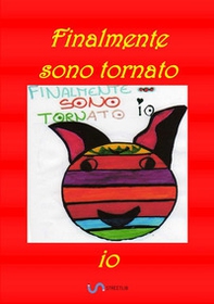 Finalmente sono tornato io - Librerie.coop