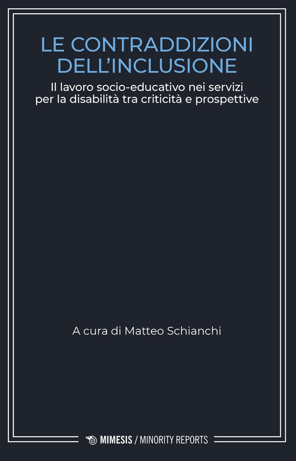 Le contraddizioni dell’inclusione - Librerie.coop Le contraddizioni dell’inclusione - Librerie.coop