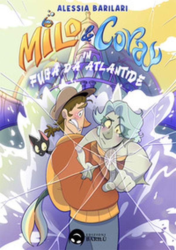 Milo & Cora in fuga da Atlantide - Librerie.coop Milo & Cora in fuga da Atlantide - Librerie.coop