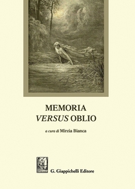 Memoria versus oblio - Librerie.coop Memoria versus oblio - Librerie.coop