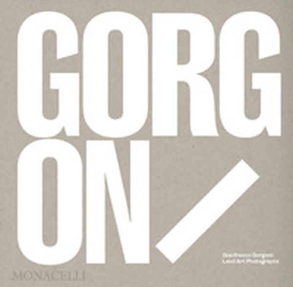 Gianfranco Gorgoni. Land art photographs - Librerie.coop Gianfranco Gorgoni. Land art photographs - Librerie.coop