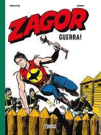 Zagor. Guerra! - Librerie.coop