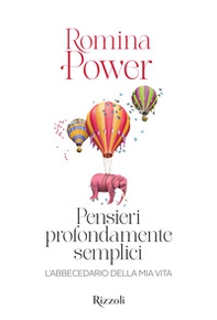 Pensieri profondamente semplici. L'abbecedario della mia vita - Librerie.coop