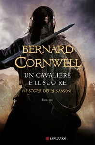 Un cavaliere e il suo re - Librerie.coop Un cavaliere e il suo re - Librerie.coop