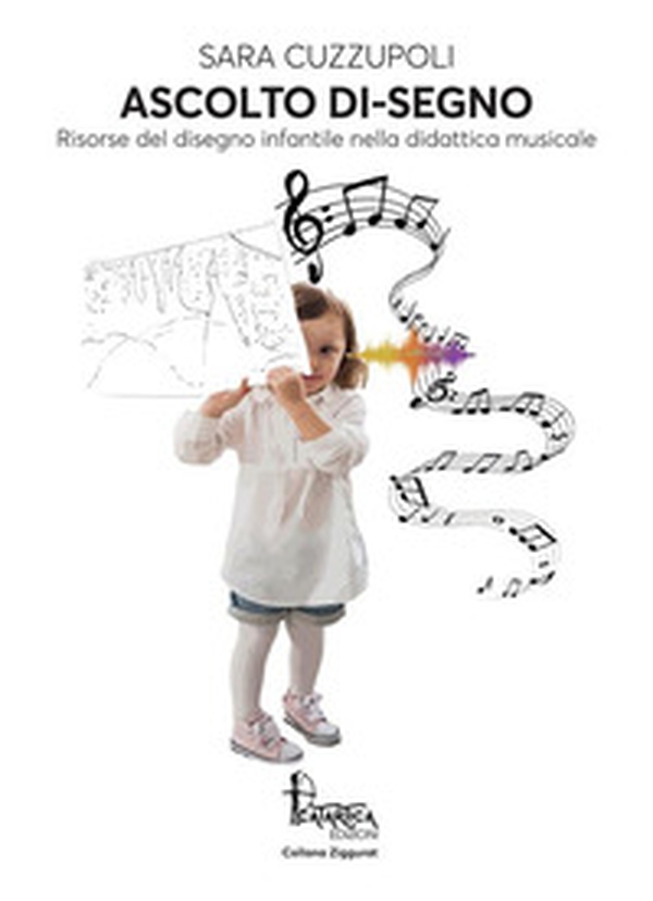 Ascolto di-segno. Risorse del disegno infantile nella didattica musicale - Librerie.coop Ascolto di-segno. Risorse del disegno infantile nella didattica musicale - Librerie.coop