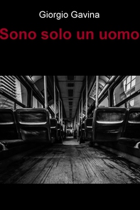 Sono solo un uomo - Librerie.coop