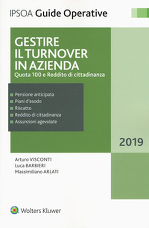 Gestire il turnover in azienda. Quota 100 e Reddito di cittadinanza - Librerie.coop Gestire il turnover in azienda. Quota 100 e Reddito di cittadinanza - Librerie.coop