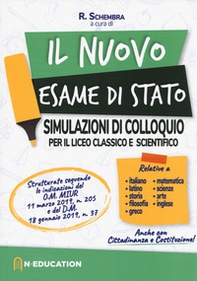Il nuovo esame di Stato. Simulazioni di colloquio per il Liceo classico e scientifico - Librerie.coop