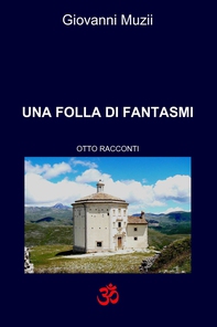 UNA FOLLA DI FANTASMI - Librerie.coop
