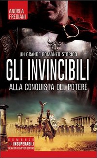 Gli invincibili alla conquista del potere - Librerie.coop