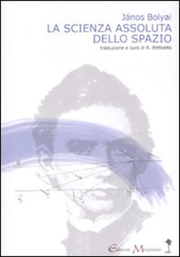 La scienza assoluta dello spazio - Librerie.coop La scienza assoluta dello spazio - Librerie.coop