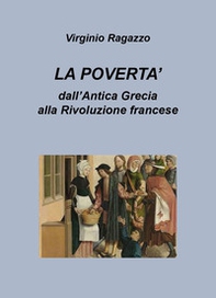 La povertà dall'Antica Grecia alla Rivoluzione francese - Librerie.coop