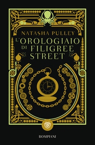 L'orologiaio di Filigree Street - Librerie.coop L'orologiaio di Filigree Street - Librerie.coop