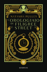 L'orologiaio di Filigree Street - Librerie.coop