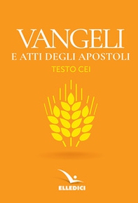 Vangeli e Atti degli apostoli. Nuovo testo CEI - Librerie.coop