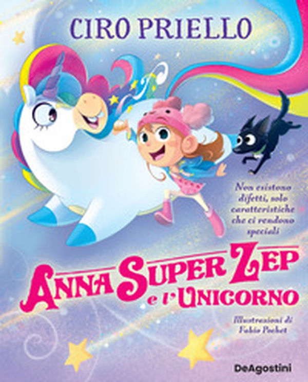 Anna Super Zep e l'unicorno. Non esistono difetti, solo caratteristiche che ci rendono speciali - Librerie.coop Anna Super Zep e l'unicorno. Non esistono difetti, solo caratteristiche che ci rendono speciali - Librerie.coop