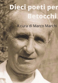 Dieci poeti per Carlo Betocchi - Librerie.coop