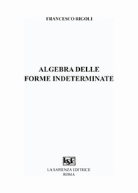 Algebra delle forme indeterminate - Librerie.coop