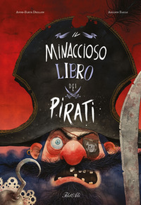Il minaccioso libro dei pirati - Librerie.coop Il minaccioso libro dei pirati - Librerie.coop