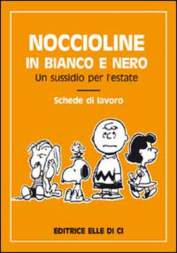 Noccioline in bianco e nero. Un sussidio per l'estate. Schede di lavoro - Librerie.coop Noccioline in bianco e nero. Un sussidio per l'estate. Schede di lavoro - Librerie.coop
