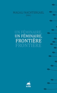 Un féminaire, frontière - Librerie.coop