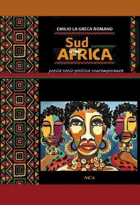 Sud come Africa. Poesia socio-politica contemporanea - Librerie.coop Sud come Africa. Poesia socio-politica contemporanea - Librerie.coop