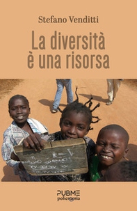 La diversità è una risorsa - Librerie.coop La diversità è una risorsa - Librerie.coop