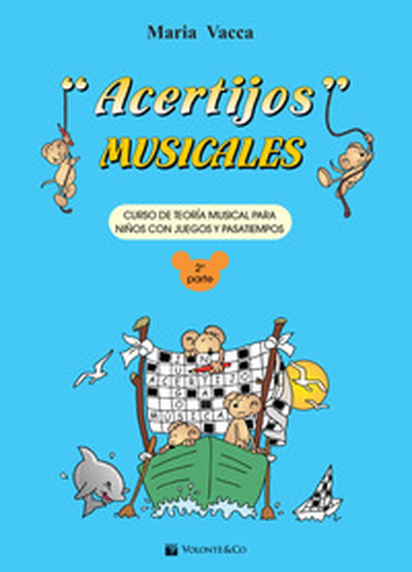 Acertijos musicales. Curso de teoría musical para niños con jeguos y pasatiempos - Vol. 2 - Librerie.coop Acertijos musicales. Curso de teoría musical para niños con jeguos y pasatiempos - Vol. 2 - Librerie.coop