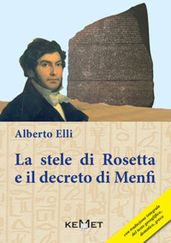 La stele di Rosetta e il decreto di Menfi - Librerie.coop La stele di Rosetta e il decreto di Menfi - Librerie.coop