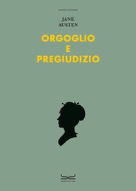 Orgoglio e pregiudizio - Librerie.coop Orgoglio e pregiudizio - Librerie.coop