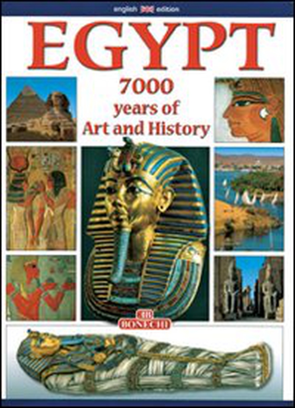 Egitto. 7000 anni di storia. Ediz. inglese - Librerie.coop Egitto. 7000 anni di storia. Ediz. inglese - Librerie.coop