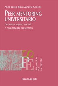 Peer mentoring universitario. Generare legami sociali e competenze trasversali - Librerie.coop