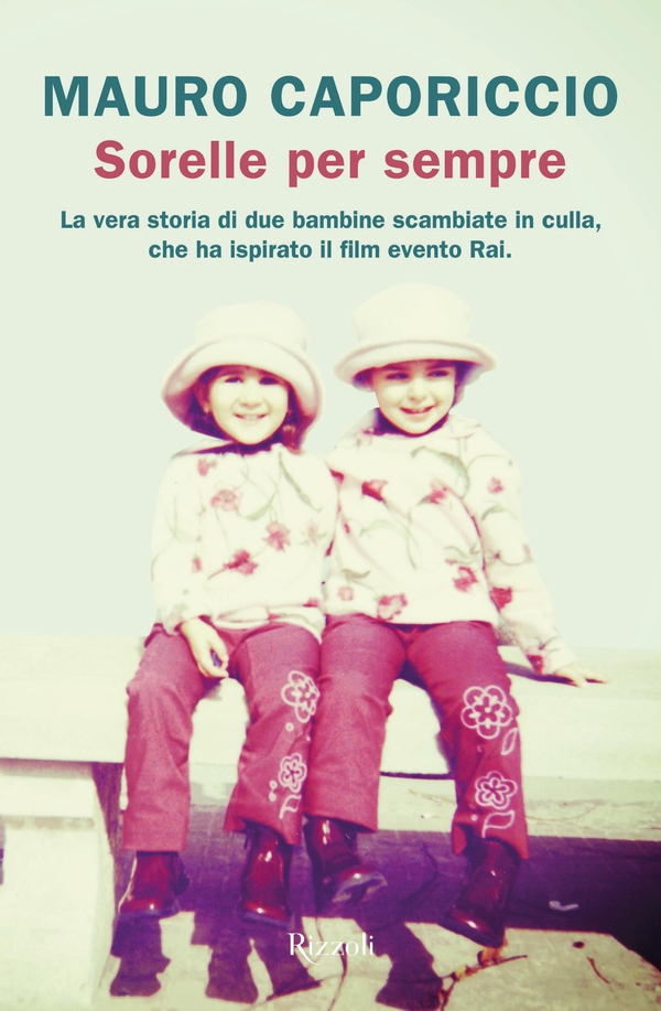 Sorelle per sempre - Librerie.coop Sorelle per sempre - Librerie.coop