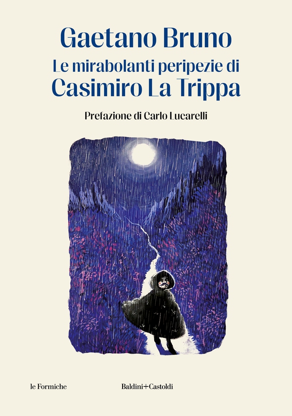 Le mirabolanti peripezie di Casimiro La Trippa - Librerie.coop Le mirabolanti peripezie di Casimiro La Trippa - Librerie.coop