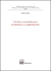 Tutela giudiziale europea e arbitrato - Librerie.coop