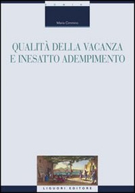 Qualità della vacanza e inesatto adempimento - Librerie.coop Qualità della vacanza e inesatto adempimento - Librerie.coop